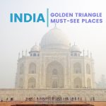 INDIA’S GOLDEN TRIANGLE MUST-VISIT ATTRACTIONS